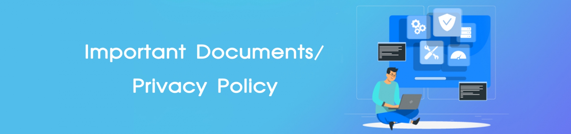 Important Documents/ Privacy Policy
